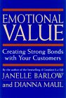 Valor Emocional, Creando lazos fuertes con sus clientes, por Janelle Barlow, Dianna Maul, Michael Edwardson