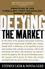 Desafiando al Mercado, C�mo ganar dinero en la turbulenta era post-boom de tecnolog�a, por Stephen Leeb, Donna Leeb