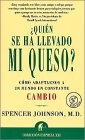 �Qui�n se ha llevado mi queso?, , por Spencer Johnson, Ken Blanchard