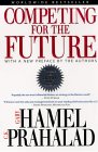Compitiendo para el futuro, , por Gary Hamel, C.K. Prahalad