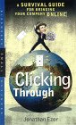 Haciendo Click, Gu�a de Supervivencia Para Llevar su Empresa a Internet, por Jonathan Ezor