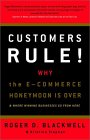 �Los clientes mandan! (Customers Rule!), Por qu� la luna de miel del e-commerce se acab�, por Roger Blackwell, Kristina Stephan