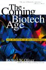 La era de la biotecnolog�a, El negocio de los bio-materiales, por Richard W. Oliver