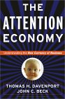 La econom�a de la atenci�n, Entendiendo la nueva moneda de los negocios, por Thomas Davenport, John Beck