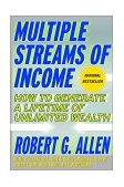 M�ltiples fuentes de ingreso, C�mo generar riqueza para toda la vida, por Robert G. Allen