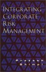 Integrando la gerencia de riesgo corporativo, , por Prakash Shimpi