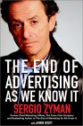 El fin de la publicidad como la conocemos, , por Sergio Zyman, Armin Brott