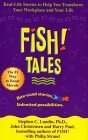 Historias Fish!, Historias de la vida real que le ayudar�n a transformar su negocio y su vida, por John Christensen, Stephen Lundin, Harry Paul