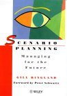 Planificaci�n de escenarios, Gerencia para el futuro, por Gill Ringland