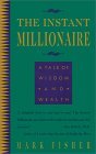 El millonario instant�neo, Una historia de sabidur�a y riqueza, por Mark Fisher