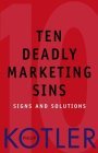 Los 10 pecados capitales del marketing, Se�ales y soluciones, por Philip Kotler