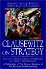 La estrategia seg�n Clausewitz, Inspiraci�n y perspicacia de un maestro de la estrategia, por Tiha von Ghyczy, Christopher Bassford, Bolko von Oetinger