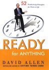 Preparado para cualquier cosa, 52 principios de productividad para el trabajo y la vida, por David Allen