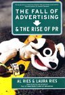 La ca�da de la Publicidad y el auge de las Relaciones P�blicas, , por Al Ries, Laura Ries