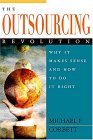La revoluci�n del Outsourcing, Por qu� tiene sentido y c�mo hacerlo bien, por Michael Corbett