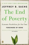 El fin de la pobreza, Posibilidades econ�micas de nuestro tiempo, por Jeffrey D. Sachs