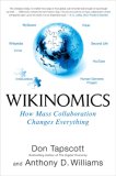 Wikinom�a, La colaboraci�n masiva lo cambia todo, por Don Tapscott, Anthony D. Williams
