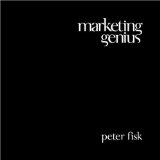 El genio del marketing, , por Peter Fisk