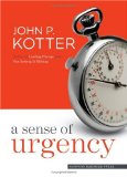 Un sentido de urgencia, , por John Kotter