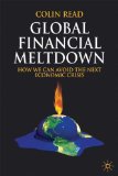 Crisis financiera global, C�mo evitar la pr�xima crisis econ�mica, por Colin Read