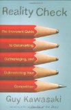 Enfrentar la realidad, Una gu�a irreverente sobre c�mo superar a la competencia en ingenio, gerencia y marketing, por Guy Kawasaki