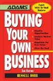 Compre su propia empresa, Identificar oportunidades, analizar el mercado, negociar los mejores t�rminos y cerrar la negociaci�n, por Russell Robb