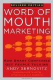 El marketing de boca en boca, C�mo las compa��as astutas logran que la gente hable de ellas, por Andy Sernovitz, Seth Godin, Guy Kawasaki
