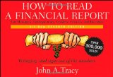 C�mo leer un reporte financiero, C�mo entrever los signos vitales de la compa��a a partir de los n�meros, por John A. Tracy