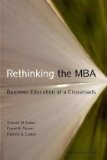 Reconsiderar el MBA, La encrucijada de la educaci�n de negocios, por Srikant Datar, David Garvin, Patrick Cullen