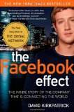 El efecto Facebook, La historia de la compa��a que est� interconectando al mundo, por  David Kirkpatrick