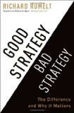 Buena estrategia, mala estrategia, La diferencia y por qu� es importante, por Richard Rumelt