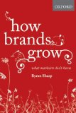 C�mo crecen las marcas, Lo que los expertos en marketing no saben, por Byron Sharp